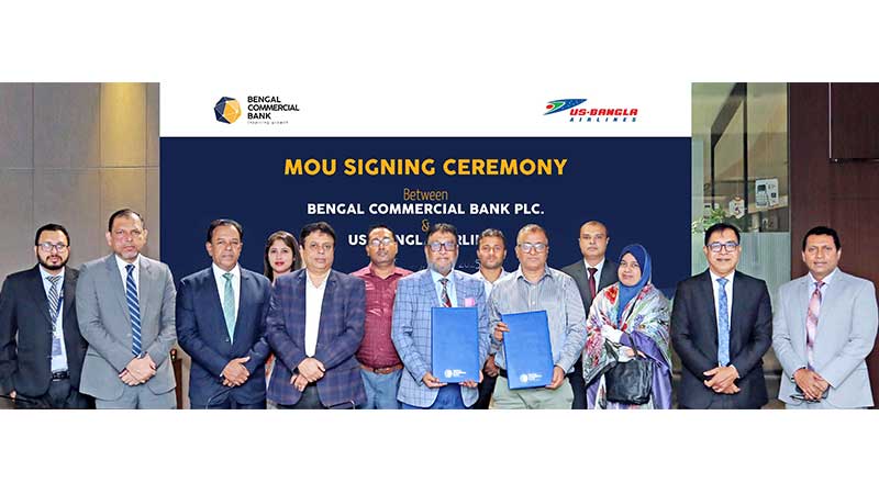 বেঙ্গল কমার্শিয়াল ব্যাংক ও ইউএস-বাংলা এয়ারলাইনসের মধ্যে এমওইউ স্বাক্ষর